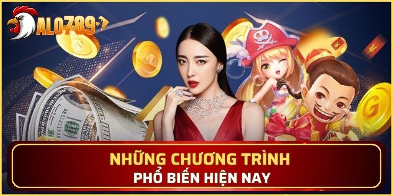 Những chương trình phổ biến hiện nay